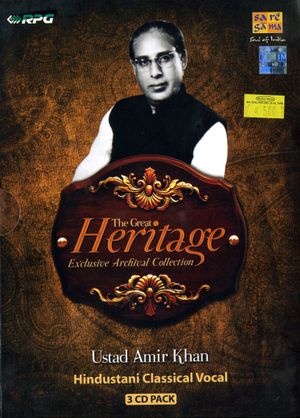 The Great Heritage: Ustad Amir Khan