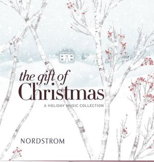 The Gift of Christmas: A Holiday Music Collection
