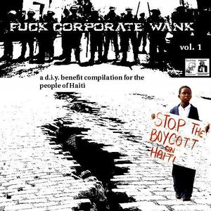 Fuck Corporate Wank, Volume 1