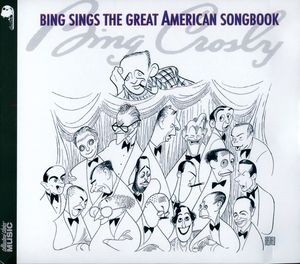 Bing Sings the Great American Songbook