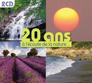 20 ans à l'écoute de la nature, Volume 1