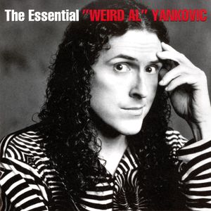 The Essential “Weird Al” Yankovic