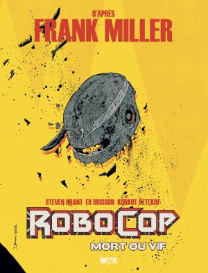 Robocop : Mort ou Vif, tome 2