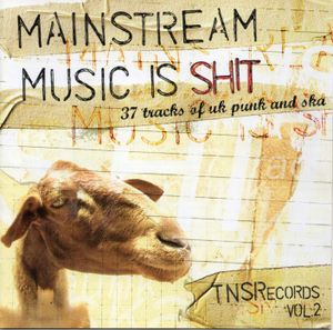 TNS Records, Volume 2: Mainstream Music Is Shit