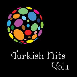 Turkish Hits, Volume 1