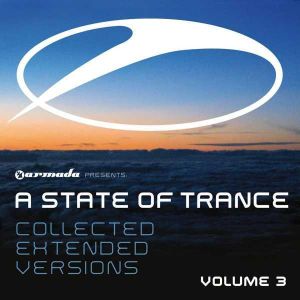 A State of Trance: Collected Extended Versions, Volume 3