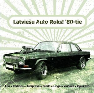 Latviešu auto roks: 80-tie