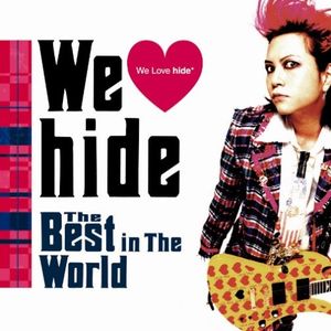 We ♥ hide ～The Best in The World～