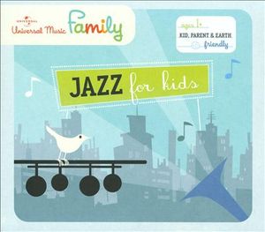 Jazz for Kids: Sing, Clap, Wiggle, and Shake