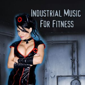 Industrial Music for Fitness