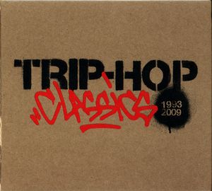 Trip-Hop Classics 1993–2009