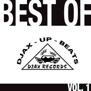 Best of Djax-Up-Beats, Volume 1