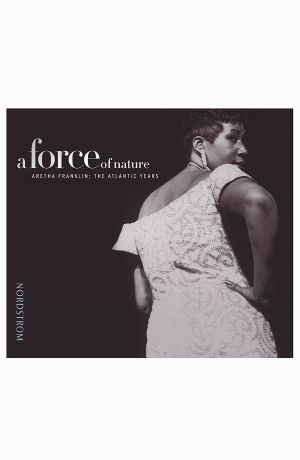 A Force of Nature: Aretha Franklin: The Atlantic Years