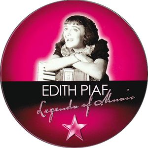 Edith Piaf: Legends of Music