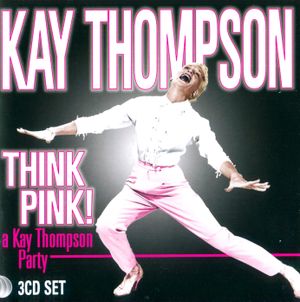 Think Pink!: A Kay Thompson Party ("The Studio Recordings")