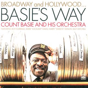 Broadway and Hollywood… Basie’s Way