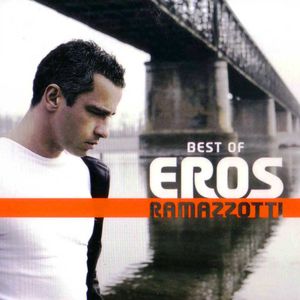 Best of Eros Ramazzotti