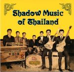 Pochette Shadow Music of Thailand