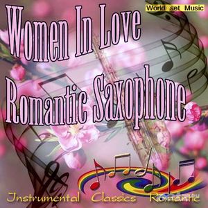 Women in Love Romantic Saxophone