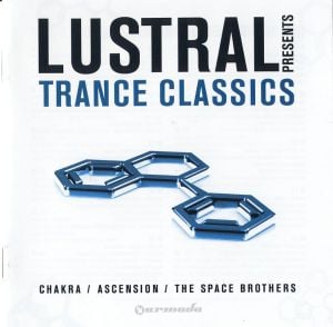 Lustral Presents Trance Classics