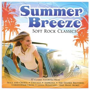 Summer Breeze: Soft Rock Classics