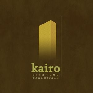 Kairo: Arranged Soundtrack (OST)