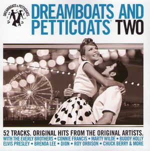 Dreamboats and Petticoats Two