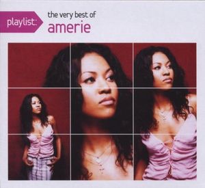 Playlist: The Very Best of Amerie