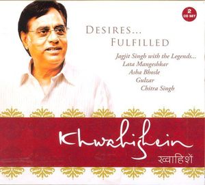 Khwahishein - Jagjit Singh With the Legends