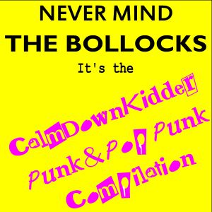 Calmdownkidder Punk and Pop Punk Compilation