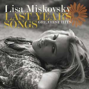 Last Year's Songs - Greatest Hits