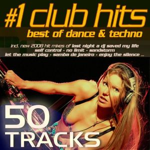#1 Club Hits 2008: Best of Dance & Techno
