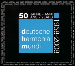 Deutsche Harmonia Mundi: 50 Jahre: 1958–2008
