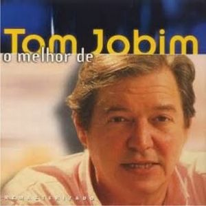 O melhor de Tom Jobim