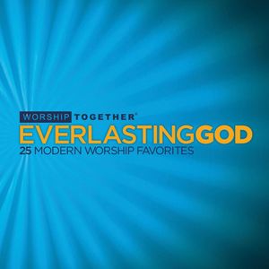 Everlasting God: 25 Modern Worship Favorites