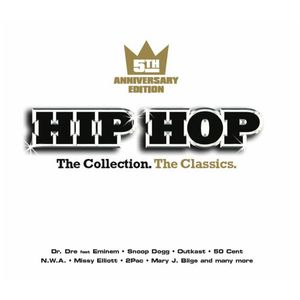 Hip Hop: The Collection. The Classics