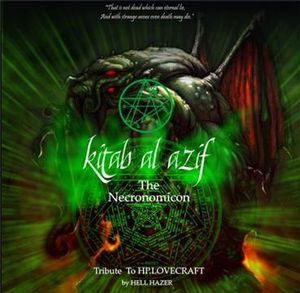 Kitab Al Azif: The Necronomicon