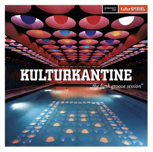 Kulturkantine - The Funk Groove Session