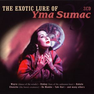 The Exotic Lure of Yma Sumac