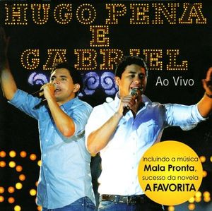 Hugo Pena & Gabriel - Ao vivo