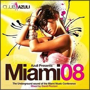 Azuli Presents: Miami 2008
