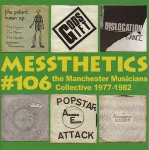 Messthetics #106:The Manchester Musicians Collective 1977-1982