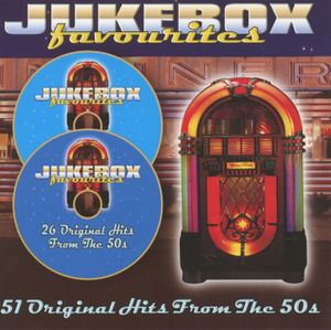Jukebox Favourites: 51 Original Hits From the 50s