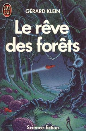 Le Rêve des forêts