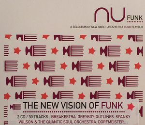 Nu Funk: A Selection of New Rare Tunes With a Funk Flavour
