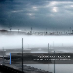 Global Connections, Volume Two: The Reconnaissance Missions