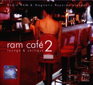 Ram Café, Volume 2: Lounge & Chillout