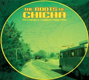The Roots of Chicha: Psychedelic Cumbias From Peru