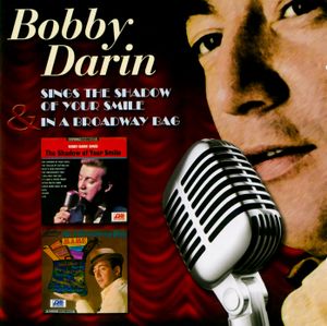 Bobby Darin Sings the Shadow of Your Smile / In a Broadway Bag