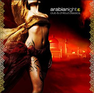 Arabianight 3: Club & Chillout Classics